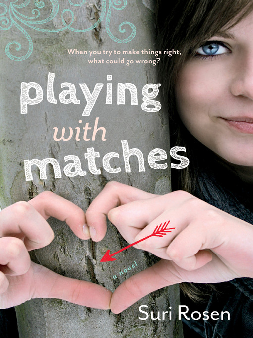 Title details for Playing With Matches by Suri Rosen - Wait list